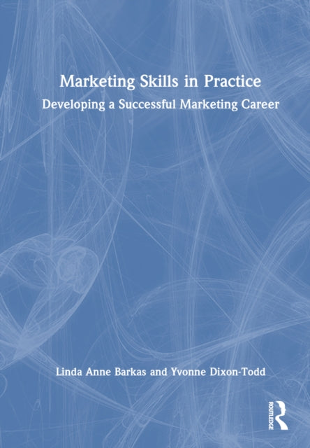 Book cover of: Marketing Skills in Practice. By: Linda Barkas