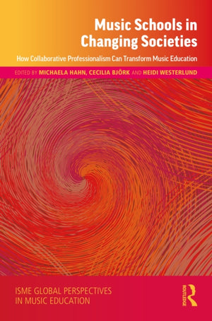 Music Schools in Changing Societies