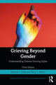 Book cover of: Grieving Beyond Gender. By: Kenneth J. Doka