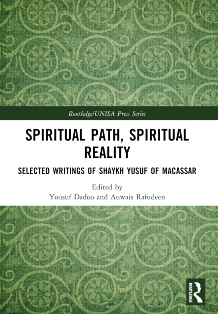 Book cover of: Spiritual Path, Spiritual Reality. By: Yousuf Dadoo