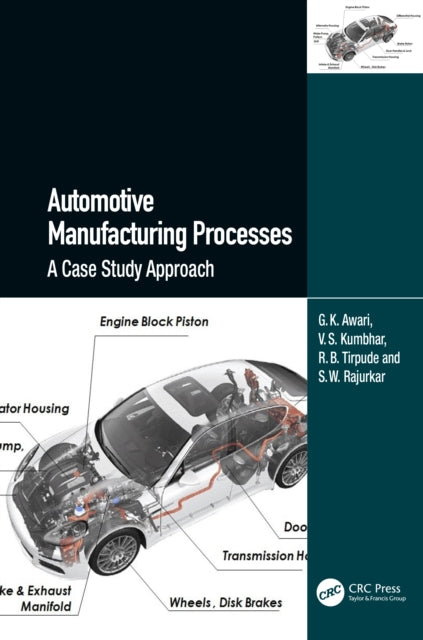Book cover of: Automotive Manufacturing Processes. By: G. K. Awari
