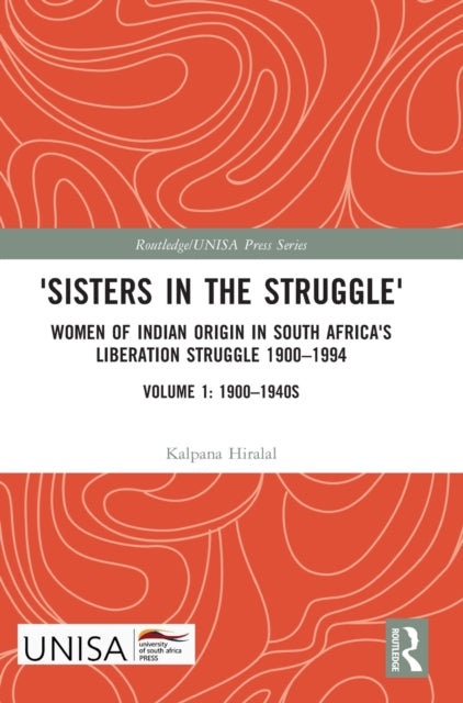 Book cover of: 'Sisters in the Struggle'. By: Kalpana Hiralal
