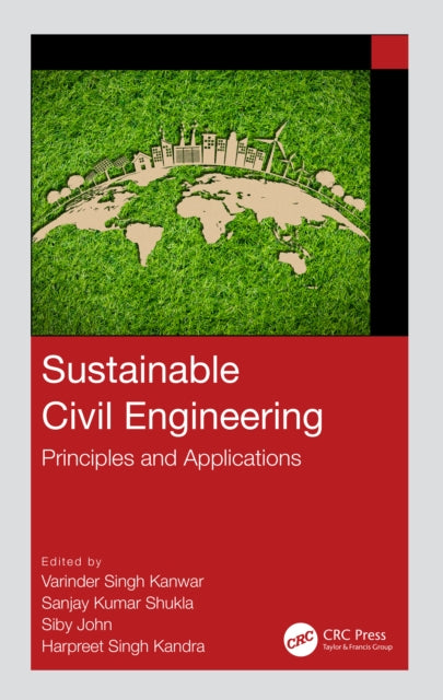 Book cover of: Sustainable Civil Engineering. By: Varinder S. Kanwar
