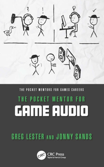 Book cover of: Pocket Mentor for Game Audio. By: Greg Lester
