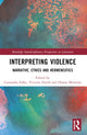 Book cover of: Interpreting Violence. By: Cassandra Falke