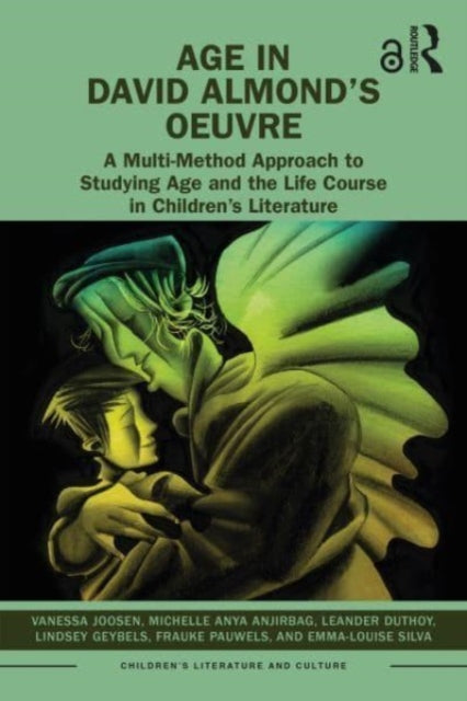 Book cover of: Age in David Almond’s Oeuvre. By: Vanessa Joosen