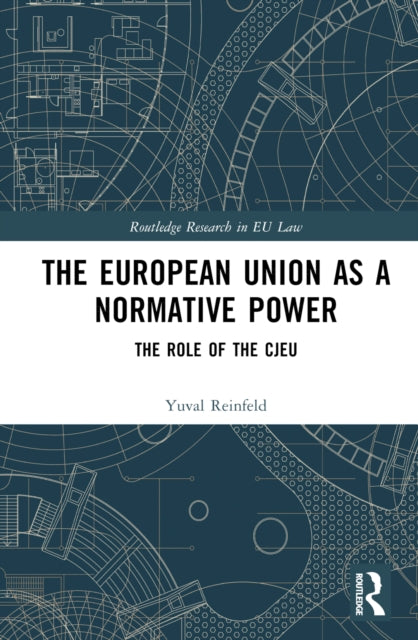 Book cover of: European Union as a Normative Power. By: Yuval Reinfeld