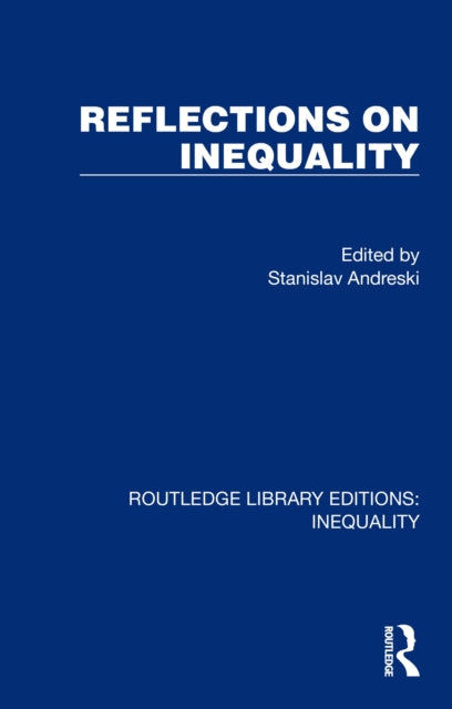 Book cover of: Reflections on Inequality