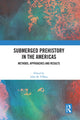 Book cover of: Submerged Prehistory in the Americas. By: John M. O'Shea