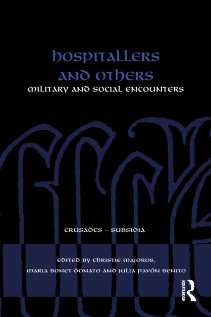 Book cover of: Crusade: The Uses of a Word from the Middle Ages to the Present