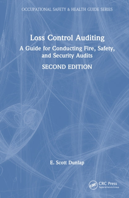 Book cover of: Loss Control Auditing. By: E. Scott Dunlap