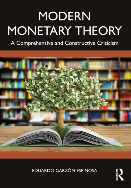 Book cover of: Modern Monetary Theory. By: Eduardo Garzón Espinosa