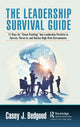 Book cover of: Leadership Survival Guide. By: Casey J. Bedgood
