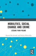 Mobilities, Social Change and Crime