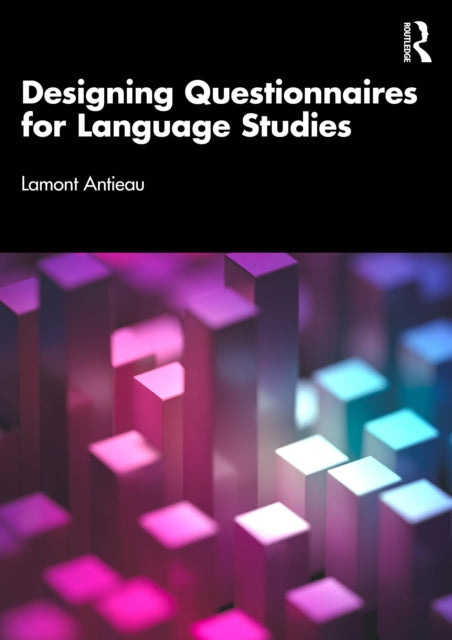 Book cover of: Designing Questionnaires for Language Studies