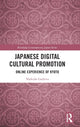 Book cover of: Japanese Digital Cultural Promotion. By: Nadejda Gadjeva