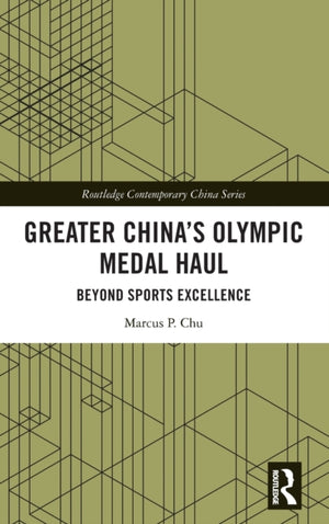 Greater China's Olympic Medal Haul