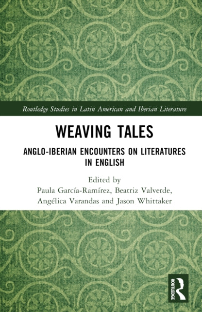 Book cover of: Weaving Tales. By: Paula García Ramírez