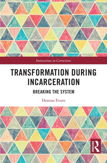Book cover of: Transformation During Incarceration. By: Deanna Kabler