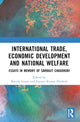 Book cover of: International Trade, Economic Development and National Welfare. By: Kausik Gupta