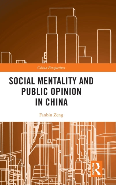 Book cover of: Social Mentality and Public Opinion in China. By: Fanbin Zeng