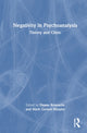 Book cover of: Negativity in Psychoanalysis. By: Duane Rousselle