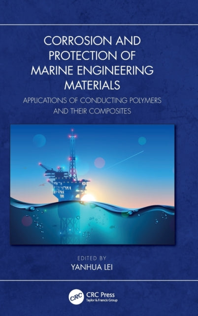 Corrosion and Protection of Marine Engineering Materials