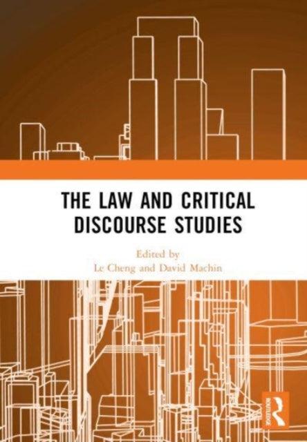Book cover of: Law and Critical Discourse Studies. By: Le Cheng