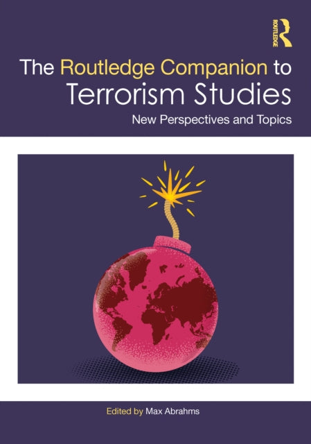 Book cover of: Routledge Companion to Terrorism Studies. By: Max Abrahms