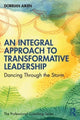 Book cover of: Integral Approach to Transformative Leadership. By: Dorrian Aiken