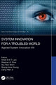 Book cover of: System Innovation for a Troubled World. By: Artde Donald Kin-Tak Lam
