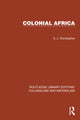 Book cover of: Colonial Africa. By: A. J. Christopher
