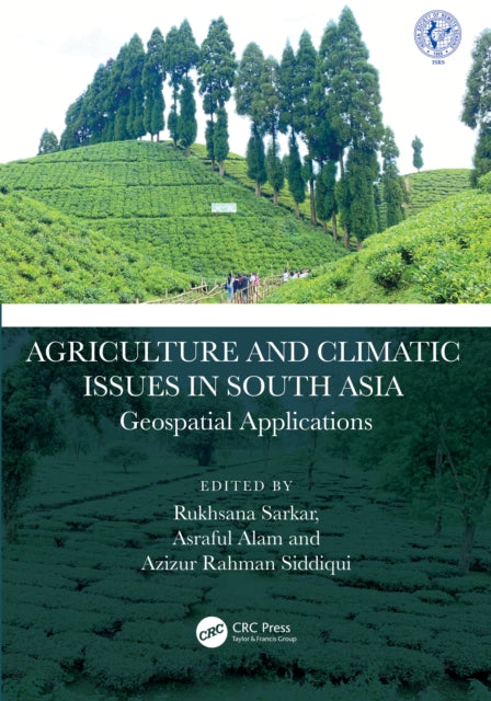 Book cover of: Agriculture and Climatic Issues in South Asia. By: Rukhsana Sarkar