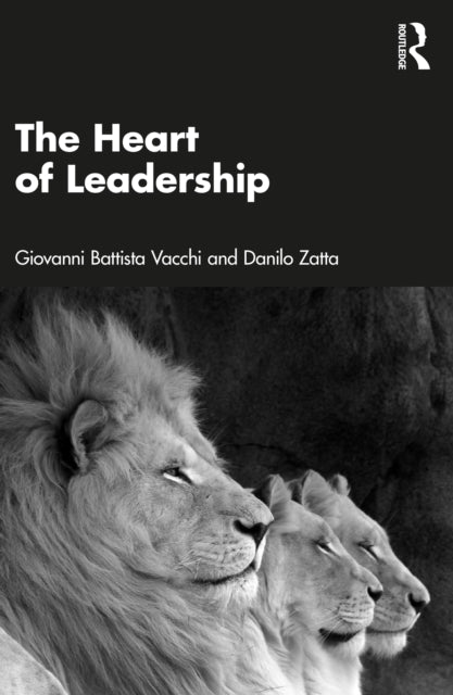 Book cover of: Heart of Leadership. By: Giovanni Battista Vacchi