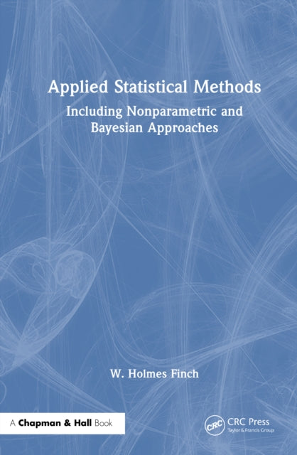 Book cover of: Applied Statistical Methods. By: W. Holmes Finch