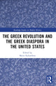 Book cover of: Greek Revolution and the Greek Diaspora in the United States. By: Maria Kaliambou