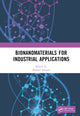 Book cover of: Bionanomaterials for Industrial Applications. By: Shakeel Ahmed