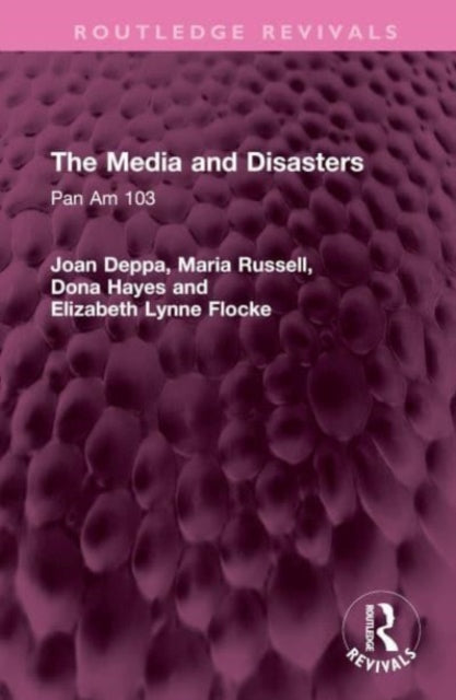 Book cover of: Media and Disasters. By: Joan Deppa