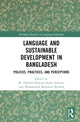 Book cover of: Language and Sustainable Development in Bangladesh