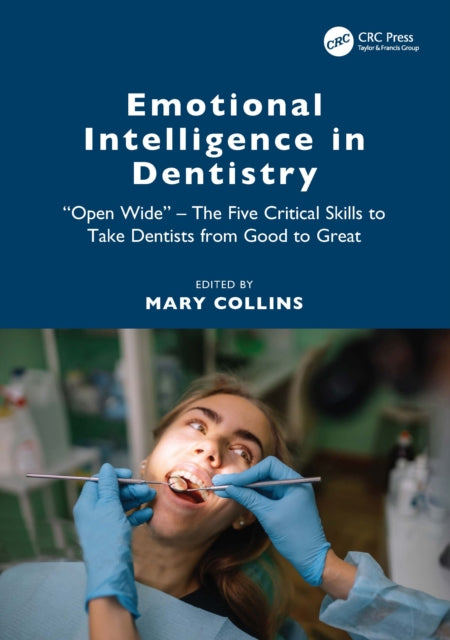 Book cover of: Emotional Intelligence in Dentistry. By: Mary Collins