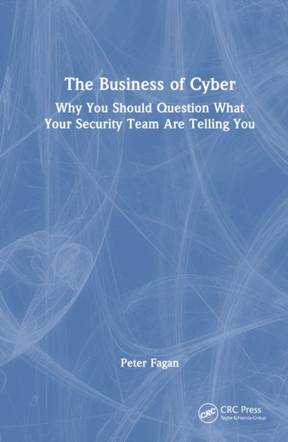 Book cover of: Business of Cyber. By: Peter Fagan