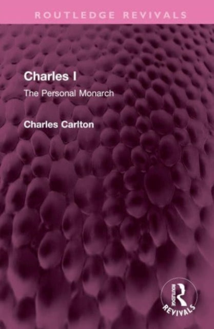 Book cover of: Charles I. By: Charles Carlton