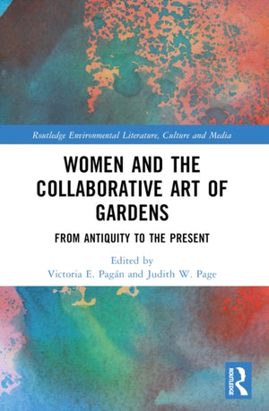 Women and the Collaborative Art of Gardens
