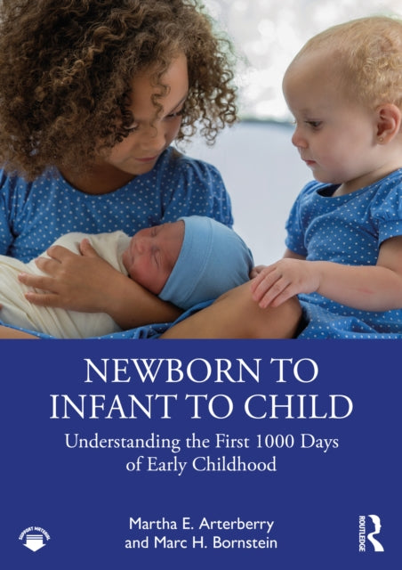 Book cover of: Newborn to Infant to Child