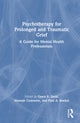Book cover of: Psychotherapy for Prolonged and Traumatic Grief