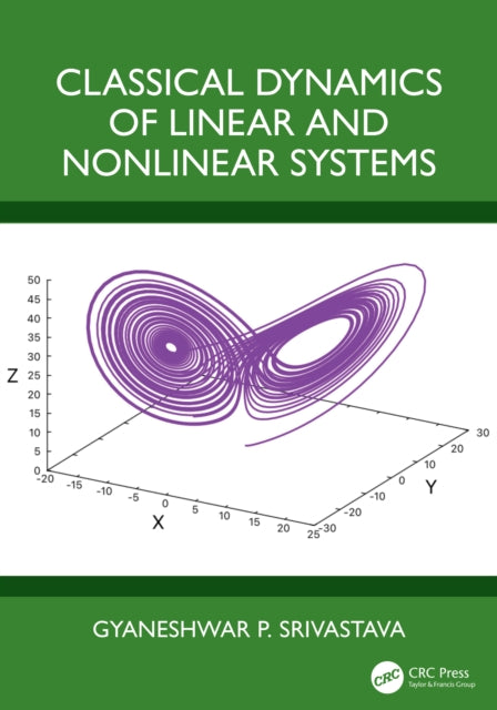 Book cover of: Classical Dynamics of Linear and Nonlinear Systems