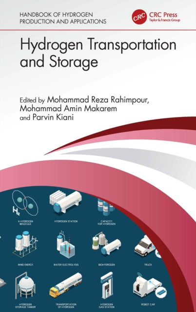 Book cover of: Hydrogen Transportation and Storage. By: Mohammad Reza Rahimpour