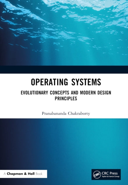 Book cover of: Operating Systems. By: Pranabananda Chakraborty