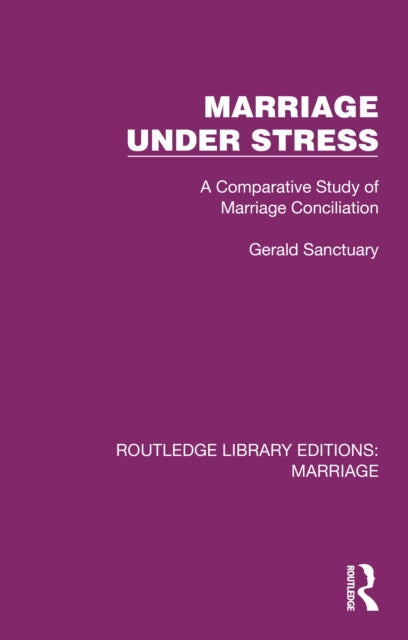 Book cover of: Marriage Under Stress. By: Gerald Sanctuary