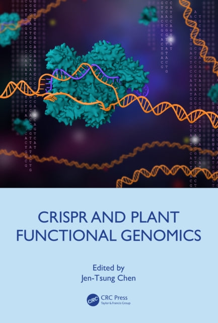 Book cover of: CRISPR and Plant Functional Genomics